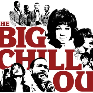 THE BIG CHILLOUT: Celebrating the Soundtrack That Saved Motown Image 1