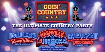 Goin' Country - The Ultimate Country Party Featuring HURRICANE The Australian Luke Combs Tribute Show + Trail Blazer - The Lainey Wilson Tribute + The Nashville Jukebox Party Band Image 1