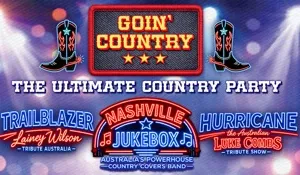 Goin' Country - The Ultimate Country Party Featuring HURRICANE The Australian Luke Combs Tribute Show + Trail Blazer - The Lainey Wilson Tribute + The Nashville Jukebox Party Band Image 1