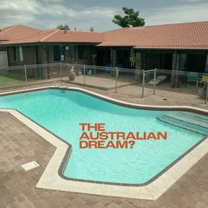 The Australian Dream? with Tim Ross Image 1