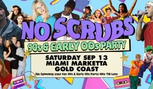 NO SCRUBS: 90s + Early 00s Party - Gold Coast Image 1