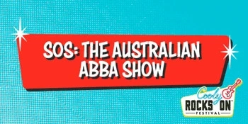 Cooly Rocks On 2025 - SOS: The Australian ABBA Show Image 1