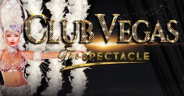 Club Vegas - The Spectacle Image 1