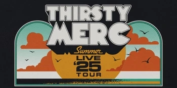 THIRSTY MERC - Summer Live ‘25 Image 1