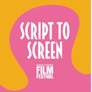 Gold Coast Film Festival Script To Screen Image 1