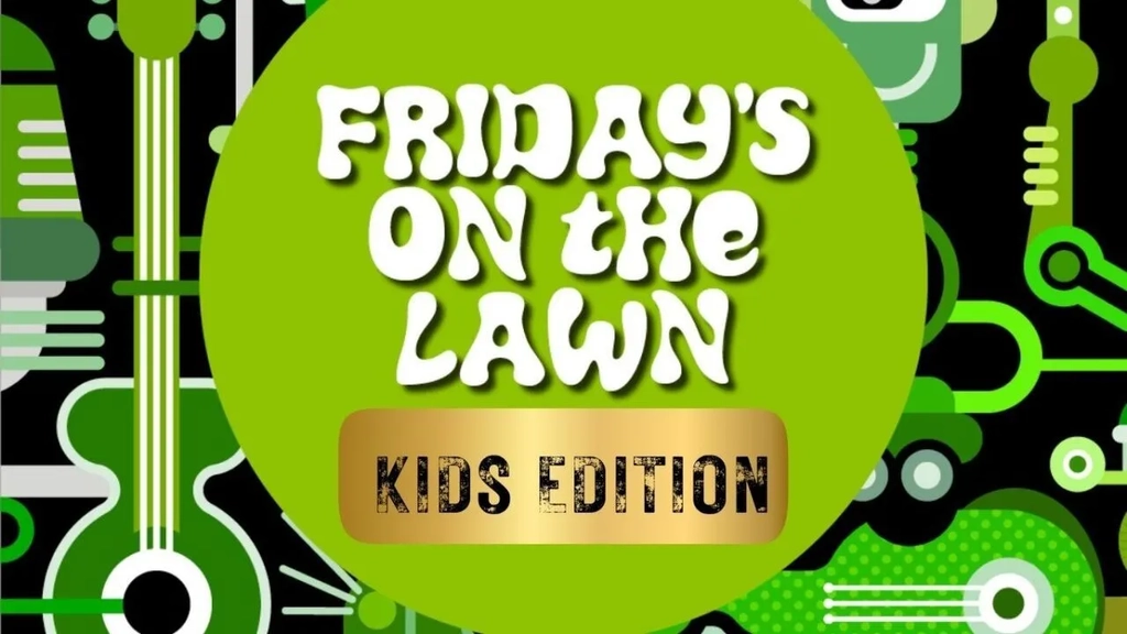 Fridays on the Lawn - Kids Edition Image 1