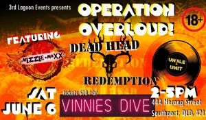 OPERATION OVERLOUD! with MIZZIE MAXX, UNKLE UNIT & DEAD HEAD REDEMPTION Image 1