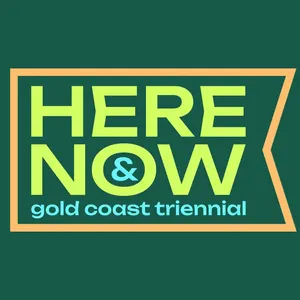 Here and Now: Gold Coast Triennial Image 1