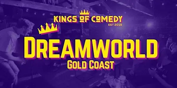 Kings of Comedy's Dreamworld After Dark Comedy Showcase Image 1