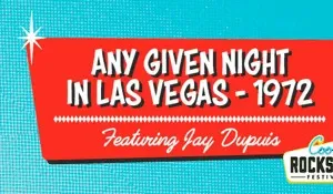 Cooly Rocks On 2025 - Any Given Night In Las Vegas - 1972 featuring Jay Dupuis Image 1