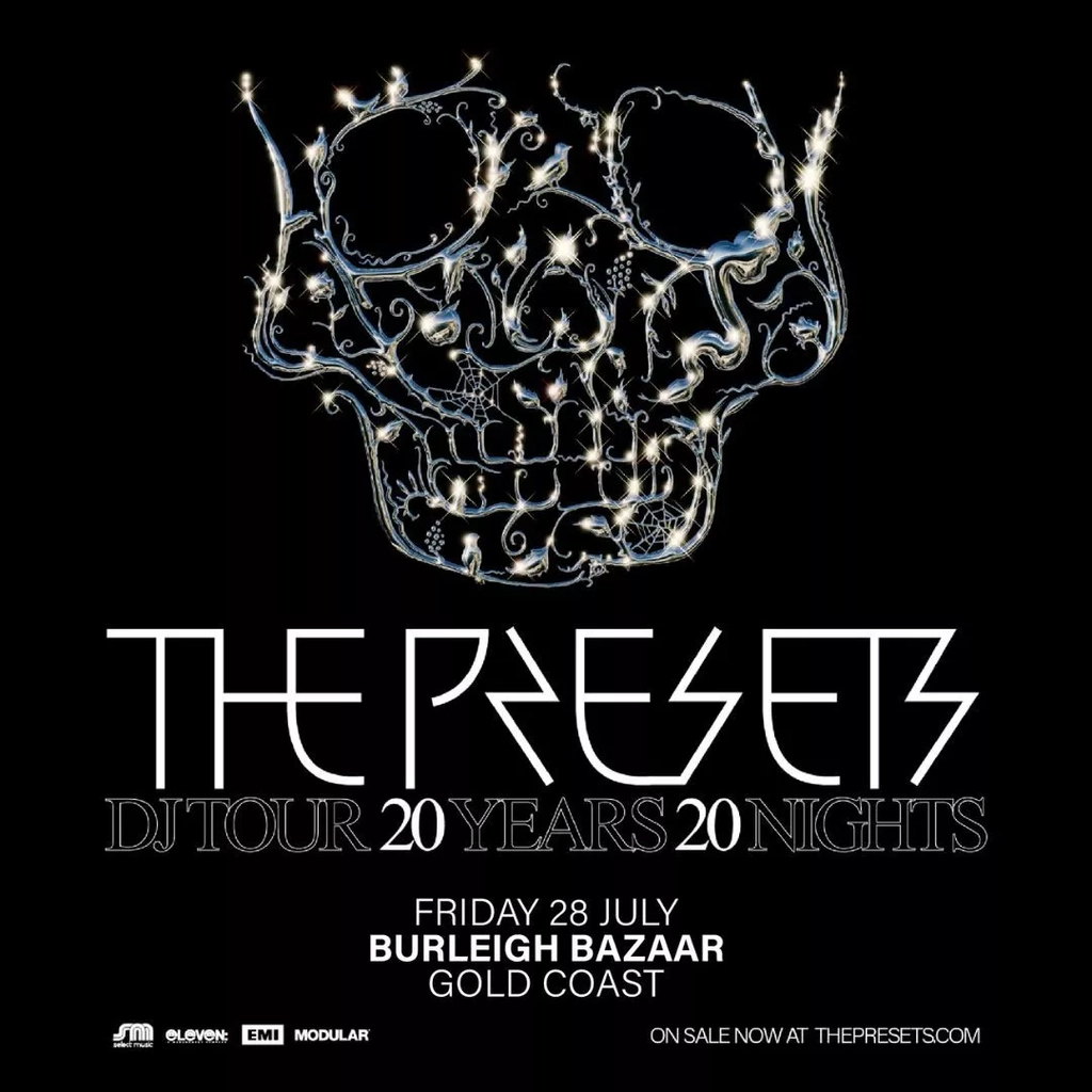 The Presets - 20 Years. 20 Nights. DJ Tour Image 1