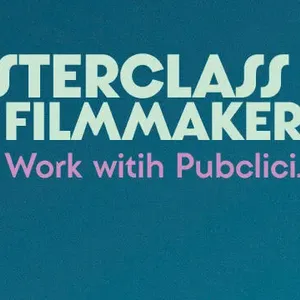 MASTERCLASS FOR FILMMAKERS How to Work with Publicists to Get Exposure and Interest in Your Film Image 1