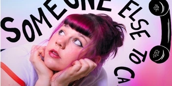 Someone Else To Call: RELEASE SHOW Image 1