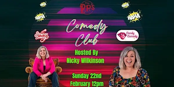 Mr PP's Comedy Club February - Hosted by Nicky Wilkinson Image 1