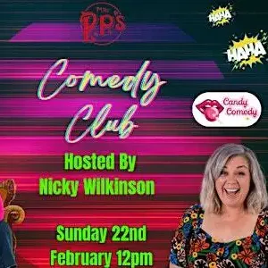 Mr PP's Comedy Club February - Hosted by Nicky Wilkinson Image 1