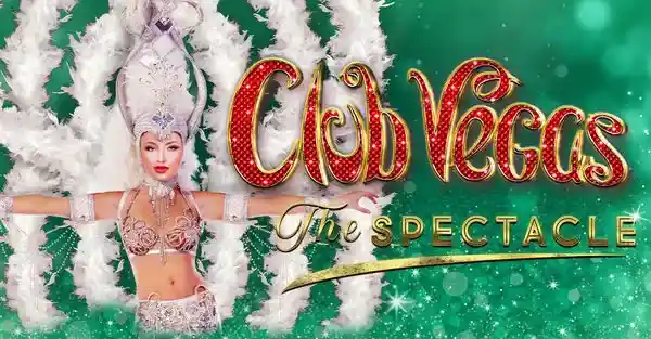 Club Vegas - The Spectacle Image 1