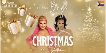 Drag Queen Bingo | Christmas in July | 25 July Image 1