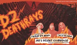 DZ Deathrays GOLD COAST Image 1