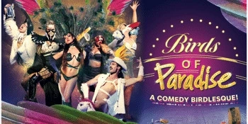 BIRDS of PARADISE: A Comedy Birdlesque! (Friday) Image 1