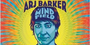 Arj Barker - The Mind Field  FIRST SHOW SOLD OUT - SECOND SHOW NOW SELLING Image 1