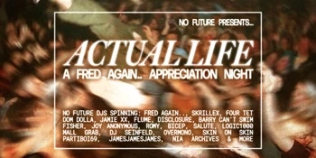 Actual Life: Fred Again Appreciation Party - Gold Coast Image 1