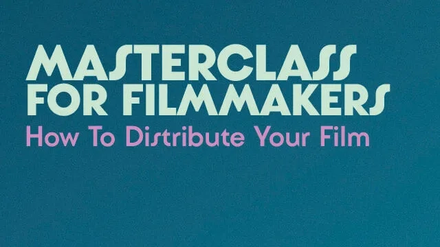 MASTERCLASS FOR FILMMAKERS & PRODUCERS Image 1