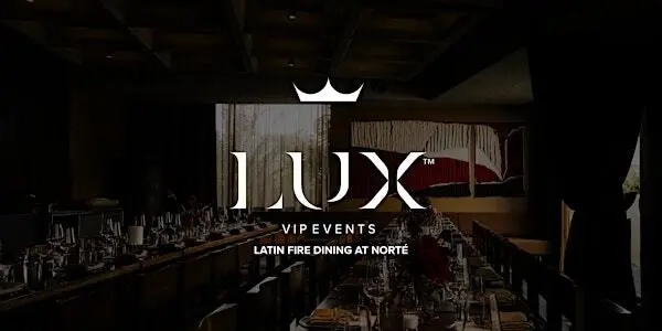 LUX VIP GC : Latin Fire Dining at Norté Image 1