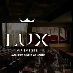 LUX VIP GC : Latin Fire Dining at Norté Image 1